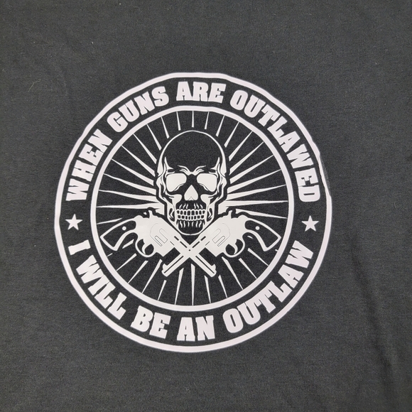 NWOT When guns are outlawed I will be outlawed tshirt - Picture 2 of 5